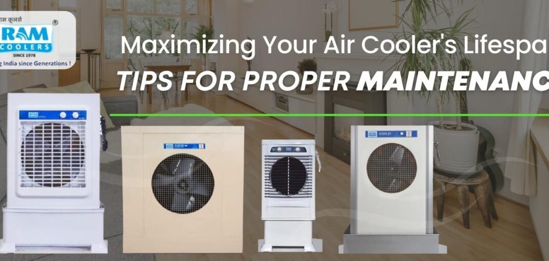 Maximizing Your Air Cooler's Lifespan Tips for Proper Maintenance - Ram coolers