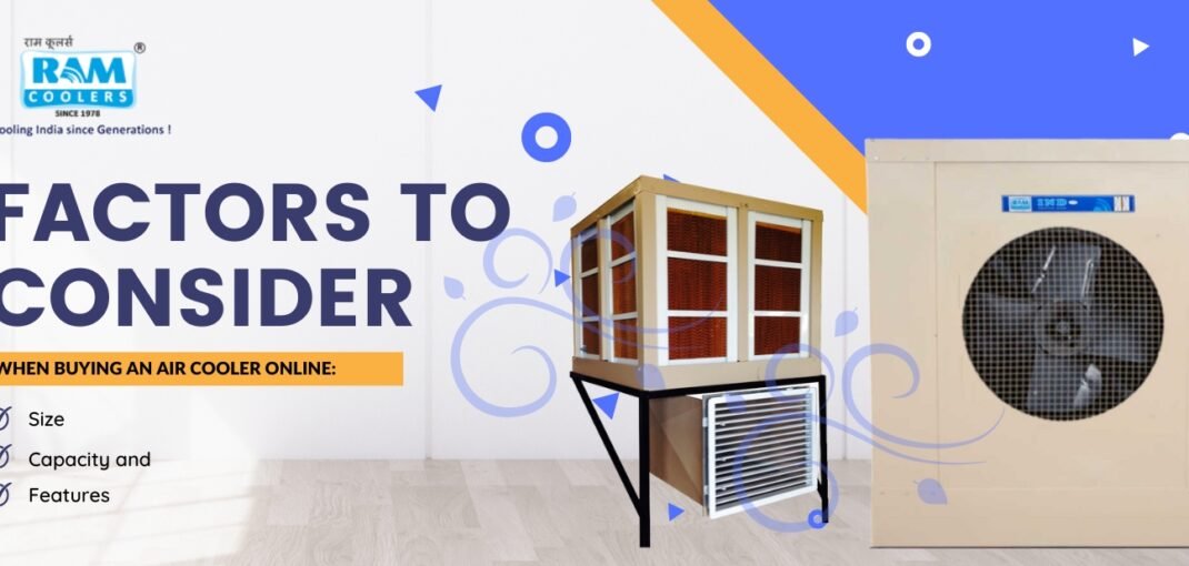 Ram_coolers_Factors to Consider When Buying an Air Cooler Online Size, Capacity, and Features
