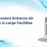 How Duct Coolers Enhance Air Distribution in Large Facilities - Ram Coolers